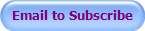 Email to Subscribe